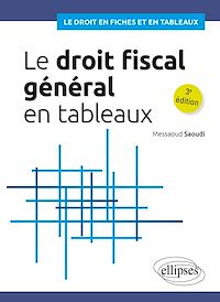 Télécharger le livre : Le droit fiscal général en tableaux