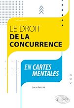 Télécharger le livre :  Le droit de la concurrence en cartes mentales