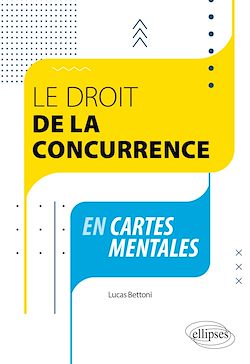 Télécharger le livre :  Le droit de la concurrence en cartes mentales