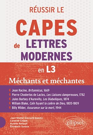 Téléchargez le livre :  Réussir le CAPES de Lettres Modernes en L3. Programme 2026 - "Méchants et méchantes"