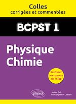 Télécharger le livre :  Physique-Chimie. BCPST1. Colles corrigées et commentées