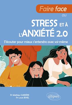 Télécharger le livre :  Faire face au stress et à l'anxiété 2.0