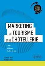 Télécharger le livre :  Marketing du tourisme et de l'hôtellerie