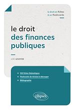 Télécharger le livre :  Le droit des finances publiques en fiches et flashcards