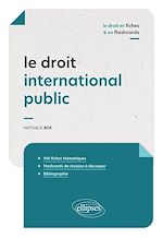 Télécharger le livre :  Le droit international public en fiches et en flashcards