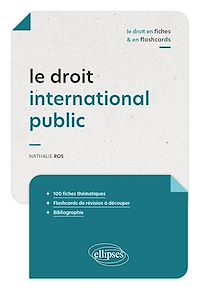 Téléchargez le livre :  Le droit international public en fiches et en flashcards