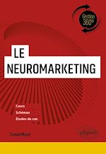 Télécharger le livre :  Le neuromarketing