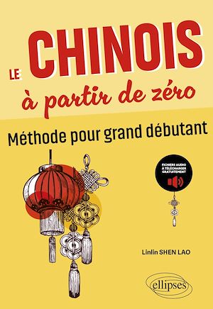 Téléchargez le livre :  Le chinois à partir de zéro