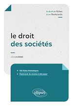 Télécharger le livre :  Le droit des sociétés en fiches et en flashcards