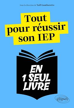 Télécharger le livre :  Tout pour réussir son IEP