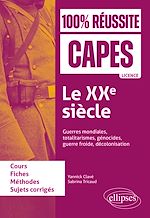 Télécharger le livre :  Le XXe siècle : guerres mondiales, totalitarismes, génocides, guerre froide, décolonisation