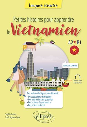 Téléchargez le livre :  Petites histoires pour apprendre le vietnamien