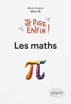 Télécharger le livre :  Je pige enfin les maths !