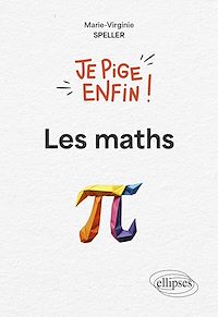 Téléchargez le livre :  Je pige enfin les maths !