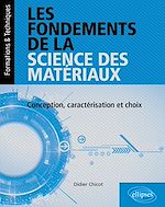 Download this eBook Les fondements de la science des matériaux