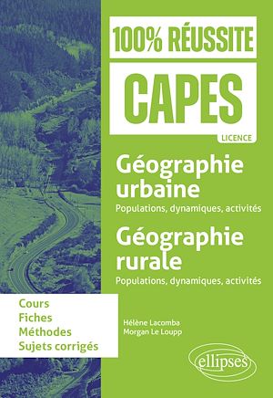 Téléchargez le livre :  Géographie urbaine : populations, dynamiques, activités ; Géographie rurale : populations, dynamiques, activités