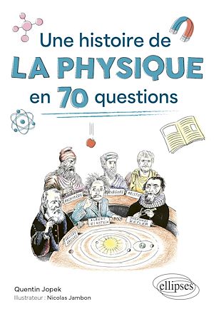 Download the eBook: Une histoire de la physique en 70 questions