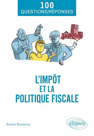 Téléchargez le livre :  L'impôt et la politique fiscale