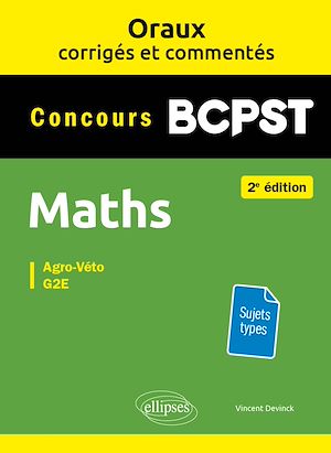 Téléchargez le livre :  Oraux corrigés et commentés. Maths. BCPST - 2e édition
