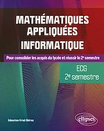 Télécharger le livre :  Mathématiques appliquées, informatique - ECG 2e semestre
