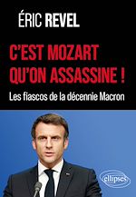 Télécharger le livre :  C'est Mozart qu'on assassine !