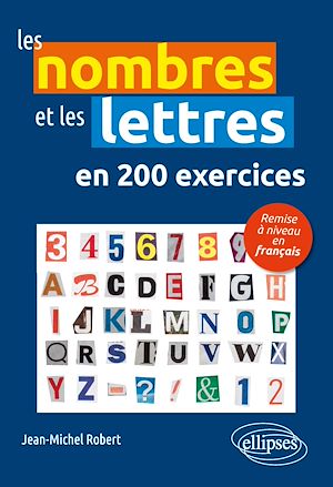 Téléchargez le livre :  Les nombres et les lettres en 200 exercices