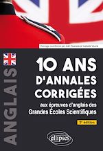 Télécharger le livre :  10 ans d'annales corrigées aux épreuves d'anglais des grandes écoles scientifiques