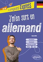 Télécharger le livre :  J'm'en sors en allemand B1-B2