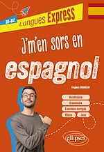 Télécharger le livre :  J'm'en sors en espagnol B1-B2