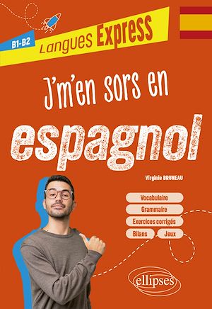 Téléchargez le livre :  J'm'en sors en espagnol B1-B2