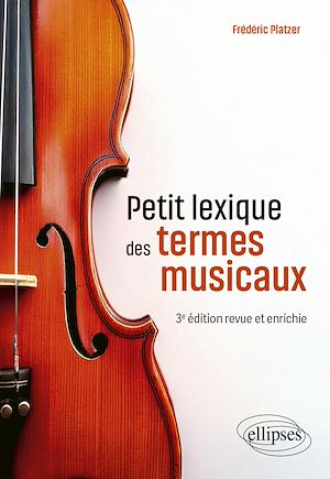 Téléchargez le livre :  Petit lexique des termes musicaux