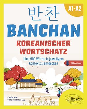 Téléchargez le livre :  BANCHAN. Koreanischer wortschatz A1-A2