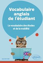 Télécharger le livre :  Vocabulaire anglais de l'étudiant