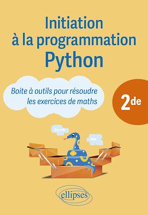 Téléchargez le livre :  Initiation à la programmation Python - Seconde