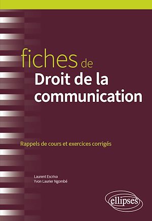 Téléchargez le livre :  Fiches de Droit de la communication