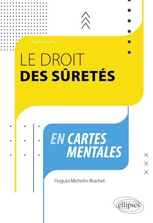 Téléchargez le livre :  Le droit des sûretés en cartes mentales