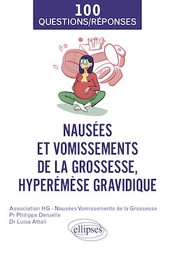 Télécharger le livre :  Nausées et vomissements de la grossesse, hyperémèse gravidique