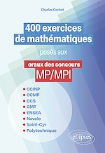 Télécharger le livre :  400 exercices de mathématiques posés aux oraux des concours MP/MPI