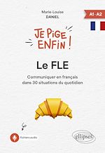 Télécharger le livre :  Je pige enfin le FLE !