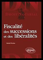 Télécharger le livre :  Fiscalité des successions et des libéralités