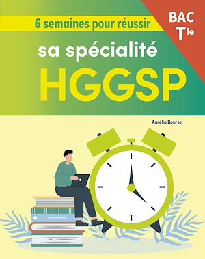 Téléchargez le livre :  6 semaines pour réussir sa spécialité HGGSP au bac