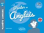 Download this eBook Parler en anglais A2+-B1