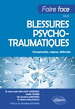 Télécharger le livre :  Faire face aux blessures psychotraumatiques