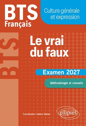 Download the eBook: BTS Français. Culture générale et expression. Le vrai du faux