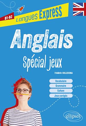 Download the eBook: Anglais. Spécial jeux B1-B2