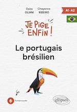 Télécharger le livre :  Je pige enfin le portugais brésilien !