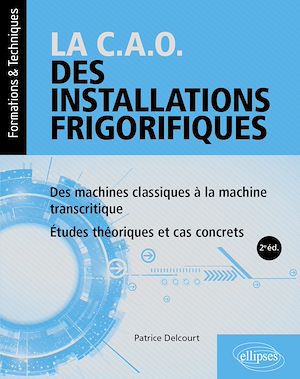 Téléchargez le livre :  La C.A.O. des installations frigorifiques