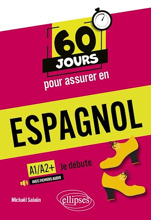 Download the eBook: 60 jours pour assurer en espagnol – Je débute – A1-A2+