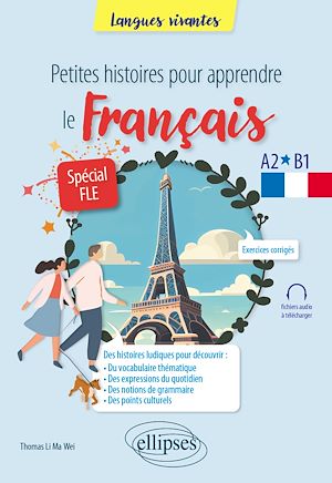 Téléchargez le livre :  Petites histoires pour apprendre le français – Spécial FLE
