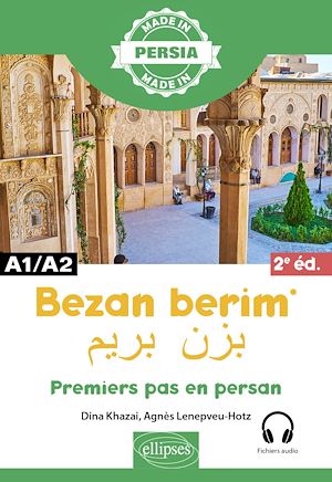 Téléchargez le livre :  Bezan berim - Premiers pas en persan